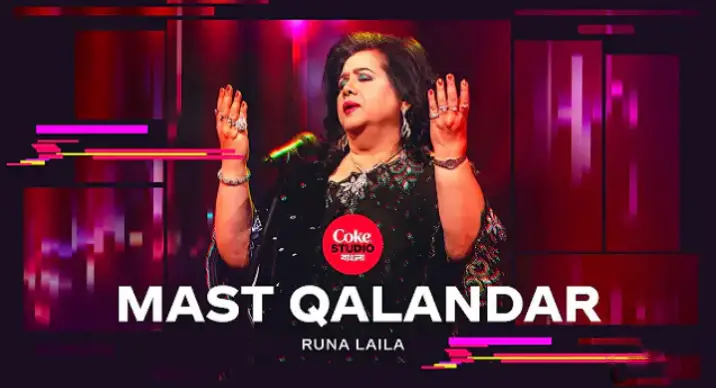 You are currently viewing Mast Qalandar Lyrics Coke Studio Bangla | Runa Laila | Arnob × Adit